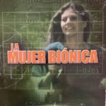 LA MUJER BIONICA - TEMPORADA 1