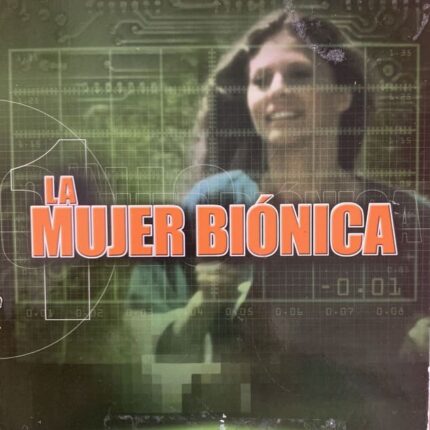 LA MUJER BIONICA - TEMPORADA 1