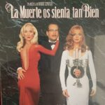 LA MUERTE OS SIENTA TAN BIEN   ED. COLECCCIONISTA CON LIBRETO
