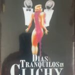 DIAS TRANQUILOS EN CLICHY