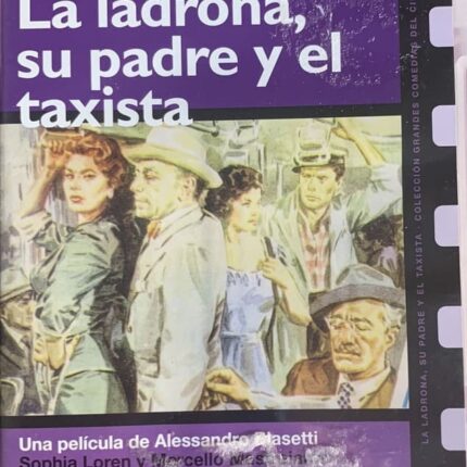LA LADRONA SU PADRE Y EL TAXISTA