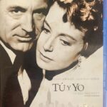 Tu y yo - An affair to remember  (Leo McCarey, 1957)