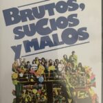 BRUTOS SUCIOS Y MALOS