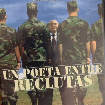 UN POETA ENTRE RECLUTAS