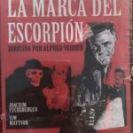 LA MARCA DEL ESCORPION / El mensajero de la muerte