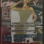 LA SUERTE DE SER MUJER