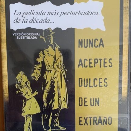 NUNCA ACEPTES DULCES DE UN EXTRAÑO