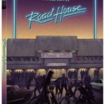 ROAD HOUSE De profesión: duro