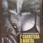 CARRETERA MORTAL