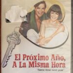 EL PROXIMO AÑO A LA MISMA HORA