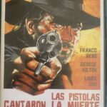 LAS PISTOLAS CANTARON LA MUERTE