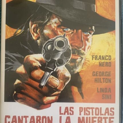LAS PISTOLAS CANTARON LA MUERTE