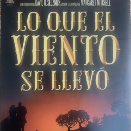 LO QUE EL VIENTO SE LLEVO