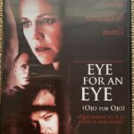 EYE FOR AN EYE / Ojo por ojo