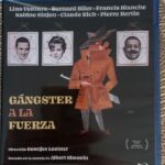 GANGSTER A LA FUERZA