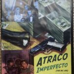 ATRACO IMPERFECTO