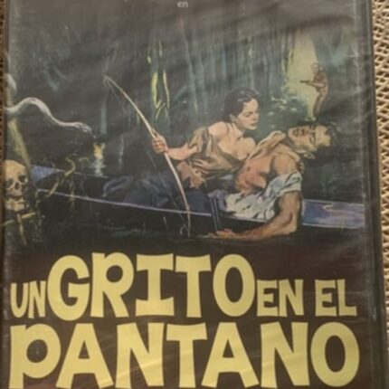 UN GRITO EN EL PANTANO