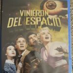 Vinieron del espacio