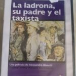 LA LADRONA SU PADRE Y EL TAXISTA