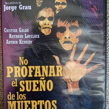 NO PROFANAR EL SUEÑO DE LOS MUERTOS