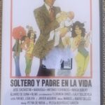 SOLTERO Y PADRE EN LA VIDA
