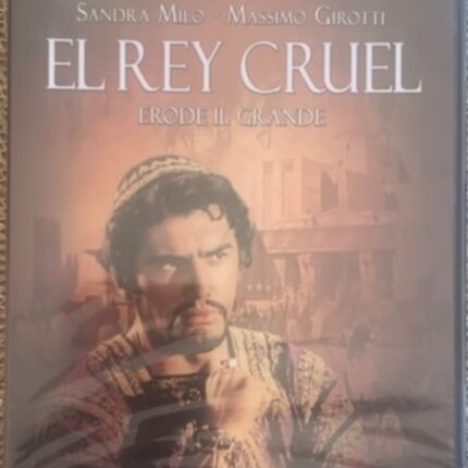 EL REY CRUEL (Herodes, el rey cruel)