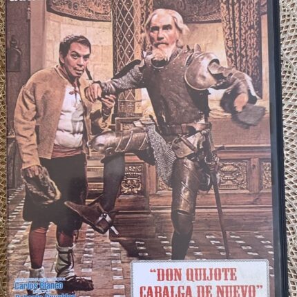 DON QUIJOTE CABALGA DE NUEVO