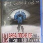 LA LARGA NOCHE DE LOS BASTONES BLANCOS