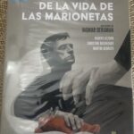 DE LA VIDA DE LAS MARIONETAS