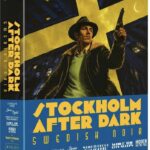 STOCKHOLM AFTER DARK - SWEDISH NOIR